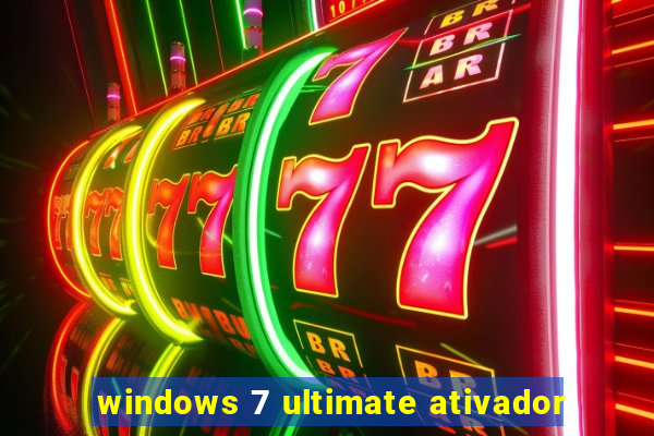 windows 7 ultimate ativador